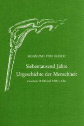 7000 Jahre Urgeschichte der Menschheit