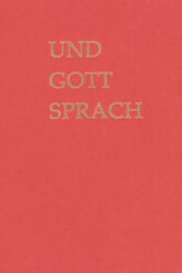 Und Gott sprach