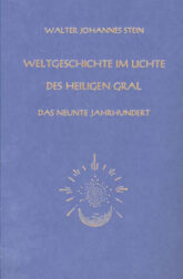 Weltgeschichte im Lichte des Heiligen Grals