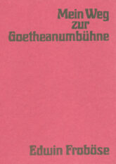 Mein Weg zur Goetheanumbühne