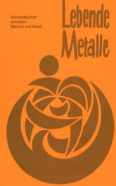 Lebende Metalle