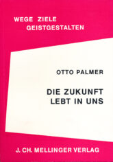 Die Zukunft lebt in uns