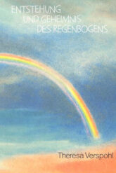 entstehungundgeheimnisdesregenbogens