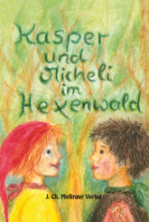 kasper-und-micheli-im-hexenwald